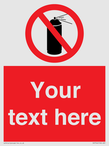 Custom prohibition no aerosol